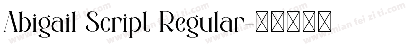 Abigail Script Regular字体转换